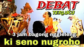 BAGONG NGGLELENG WAYANG KULIT KI SENO NUGROHO@BagongNgglelengReborn