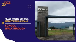 Peace Public School, Malappuram, Kerala | School Tour