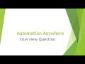 Interview Questions | Automation 360 | Automation Anywhere