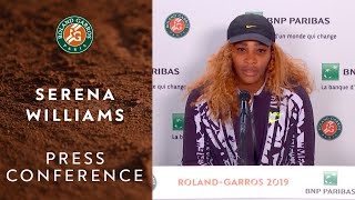 Serena Williams - Press Conference after Round 1 | Roland-Garros 2019