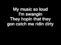 Chamilionaire Riding Dirty Lyrics