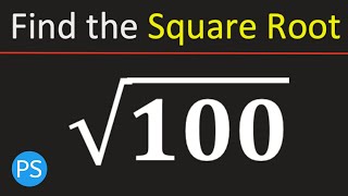 Square Root of 100 | Value of sqrt(100) | Root 100