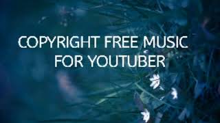 Copyright Free Music |Free Music For Youtube 2020| Vlog Music |Free music for youtube |Copyright