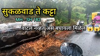 Sukalwad To Katta | कट्टा बाजारपेठ | SH-182