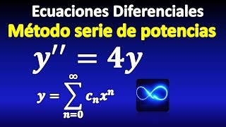 09. Ecuaciones Diferenciales, método de Series de Potencias, segundo orden