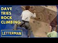 Dave Tries Rock Climbing With Lynn Hill | Letterman