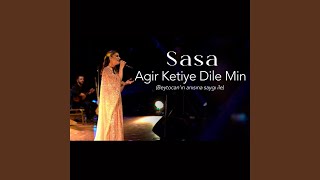 Agir Ketiye Dile Min (Live)