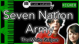 Seven Nation Army (HIGHER +3) - The White Stripes - Piano Karaoke Instrumental