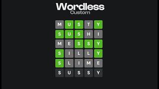 My Friends Sent Me Custom Wordle's