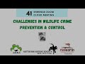 CHALLENGES IN WILDLIFE CRIME PREVENTION AND CONTROL -BY- JOSE LOUIES