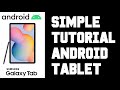 Samsung Tablet How To Use Simple Tutorial Guide - Android Tablet How To Use Guide, Help