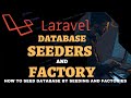 Laravel seeder and factory | How to seed data to laravel database using seeder and factory