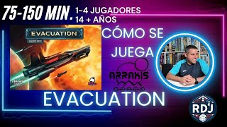 EVACUATION Cómo se juega, un tutorial rápido para jugar ya (RDJ)