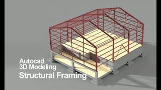 Autocad 3D Modelling - STRUCTURAL FRAMING