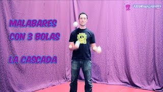 Tutorial - Malabares con tres pelotas: la cascada