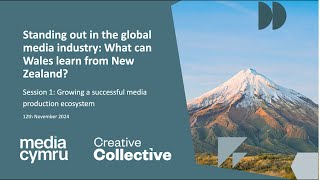 Standing out in the Global Media Industry - Session 1 | Media Cymru x Creative Collective