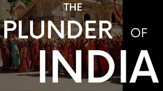 The Greatest Crime in History -  The Story of India (1600-1947) | The British Rule in India