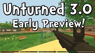 UNTURNED 3.0 Early Preview Test!