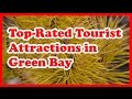 5 Top-Rated Tourist Attractions in Green Bay, Wisconsin | US Travel Guide