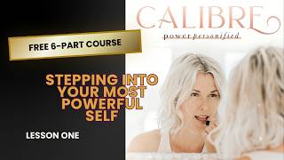 Stop Living By Default: How to Choose Your Life With Intention | Calibre Session 1 of 6