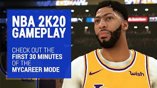 NBA 2K20 Gameplay MyCareer Story  - The First 30 Minutes