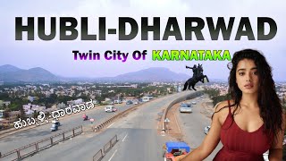 Hubali-Dharwad || The Twin City Of Karnataka || Emerging Education Hub || Longest Railway Junction🇮🇳