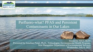Perfluoro-what? PFAS and Persistent Contaminants in Our Lakes