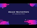 CSS3 Image Transition Effect | CSS Animation Effect