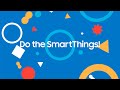 SmartThings: What is SmartThings? | Samsung Indonesia
