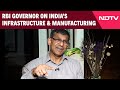 Make In India | Raghuram Rajan On India's Infrastructure Success And Need For Manufacturing Boost