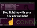 Streamline Your PhD Workflow: Step-by-Step Guide for Using Conda To Manage Your Dev Environments