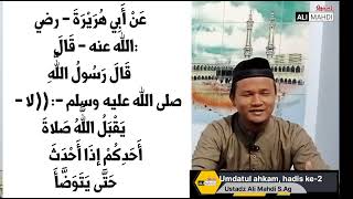 Hadis Umdatul ahkam, hadis ke-2 , Ustadz Ali Mahdi S.Ag M.H