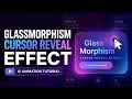 Glassmorphism Cursor Reveal Effect 🔥 | Pure CSS + JavaScript | UI Design 2026