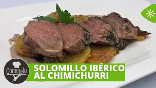 Cómetelo | Solomillo ibérico al chimichurri