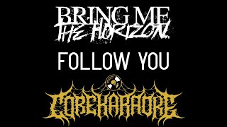 Bring Me The Horizon - Follow You [Karaoke Instrumental]