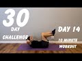 30 Day Challenge Day 14 | At Home Workout | No Equipment | Darebee | Abs and Core | 10 Minutes