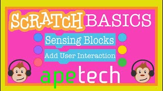 Scratch Tutorial: Explore Sensing Blocks