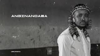 5. Anzo - Anginandaba (Official Audio)