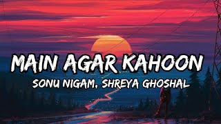 Main Agar Kahoon (Lyrics)|Om Shanti Om|Sonu Nigam, Shreya Ghoshal|@tseries #songlyrics #viral