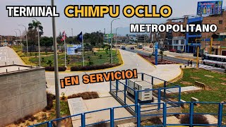 ¡Por fin operativo! | Terminal Chimpu Ocllo del Metropolitano | Carabayllo Lima Perú