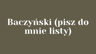 Baczyński pisz do mnie listy - INSTRUMENTAL