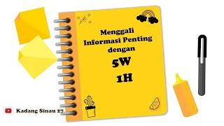 5W 1H untuk Menggali Informasi Penting