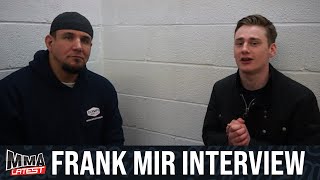 Interview: Frank Mir On Family, Fighting and UFC | MMA Latest
