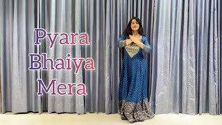 Pyara Bhaiya mera Song | Wedding Dance | Brother ‘s Wedding Song