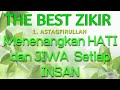 The Best Zikir | 1.Astagfirullah cover by Hafiz Zuhdi | zikir dapat tenangkan jiwa melembutkan hati