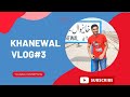 Khanewal City | District Multan Khanewal | Khanewal Railway Station | KHANEWAL Punjab Pakistan