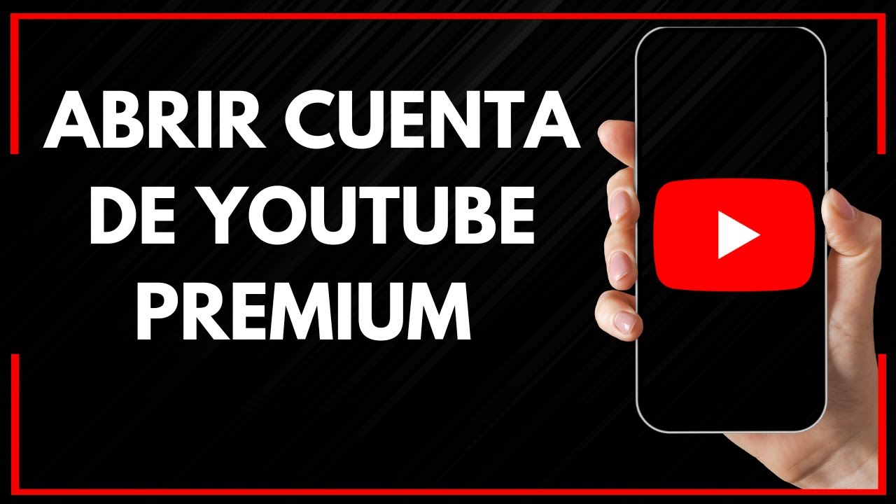 🤓Cómo ABRIR Una CUENTA De YOUTUBE PREMIUM (Guía Completa) 🚀 😱 - YouTube