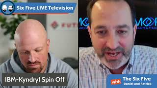 IBM-Kyndryl Spin Off - Episode 101 - Six Five Podcast