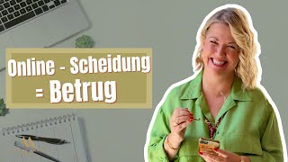 Online - Scheidung = Betrug