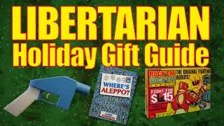 The Libertarian Holiday Gift Guide